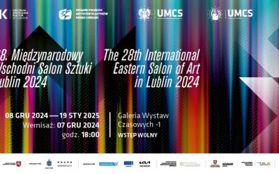 28. Międzynarodowy Wschodni Salon Sztuki w Lublinie