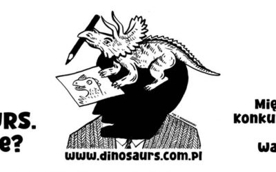 Międzynarodowy Konkurs na Rysunek Satyryczny DINOSAURS. Still alive?